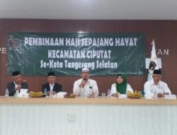 IPHI Tangsel Gelar Acara Pembinaan Haji Sepanjang Hayat Kecamatan Ciputat Se-Kota Tangerang Selatan