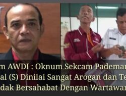 Ketum AWDI : Oknum Sekcam Pademangan Berinisial (S) Dinilai Sangat Arogan dan Terkesan Tidak Bersahabat Dengan Wartawan
