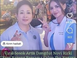 Viral !!!  Sosok Artis Dangdut Novi Rizki” Foto Bareng Bersama Calon Ibu Negara Titiek Soeharto