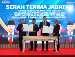 Sertijab Menteri dan Wakil Menteri ATR/BPN, Nusron Wahid: Siap Lanjutkan yang Dirintis para Pemimpin Pendahulu