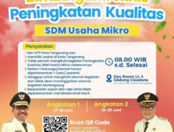 Gratis ! Disperindagkop UMKM Kota Tangerang Kembali Buka pendaftaran Bimtek Peningkatan Kualitas SDM Usaha Mikro