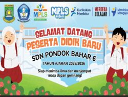 SDN Pondok Bahar 6 Siap Sambut Tahun Ajaran Baru 2025/2026 dengan MPLS Ramah dan Program Unggulan