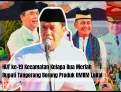 HUT ke-19 Kecamatan Kelapa Dua Meriah, Bupati Tangerang Borong Produk UMKM Lokal