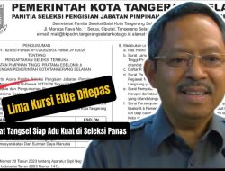 Lima Kursi Elite Dilepas, Pejabat Tangsel Siap Adu Kuat di Seleksi Panas
