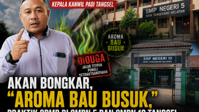 Kepala Kanwil PADI Tangsel Akan Bongkar “Aroma Busuk” Praktik SPMB di SMPN 5 dan SMPN 12 Tangsel